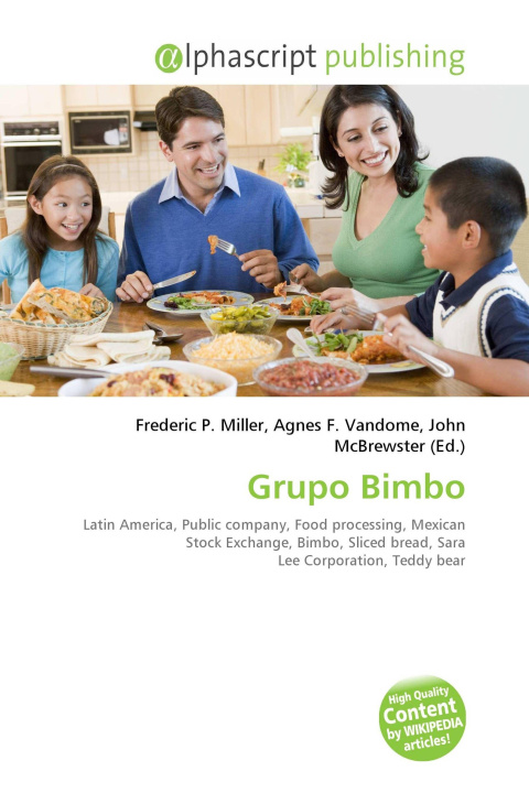 Книга Grupo Bimbo Agnes F. Vandome