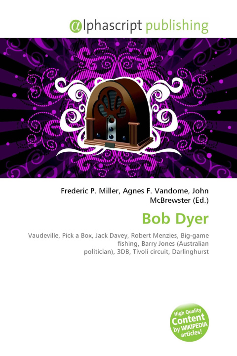 Könyv Bob Dyer Agnes F. Vandome