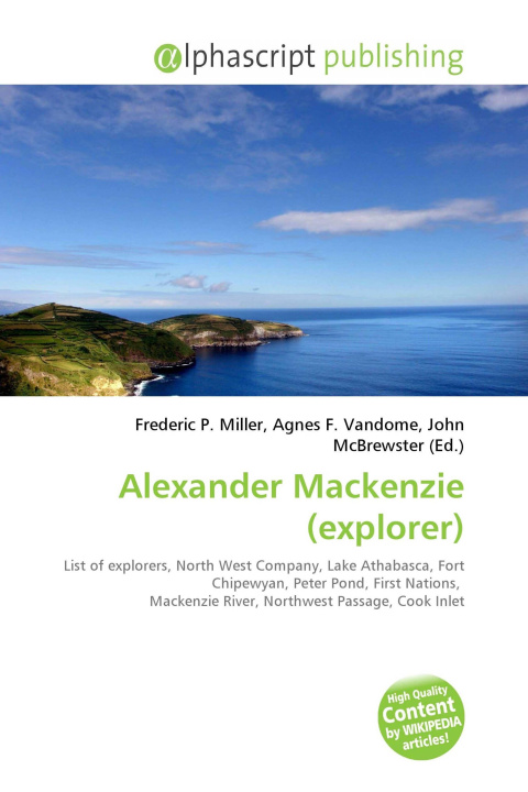 Kniha Alexander Mackenzie (explorer) Agnes F. Vandome