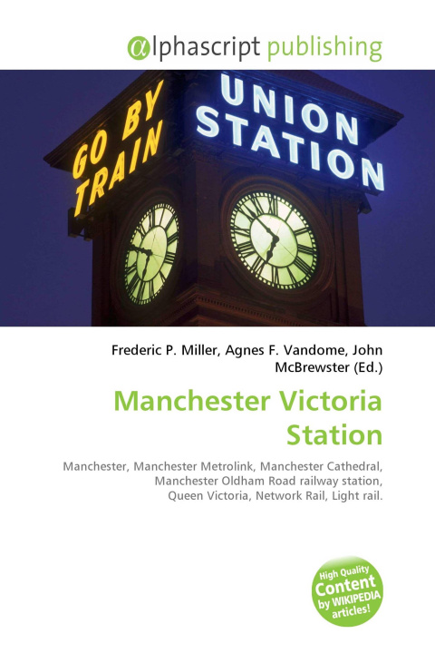 Boek Manchester Victoria Station Agnes F. Vandome