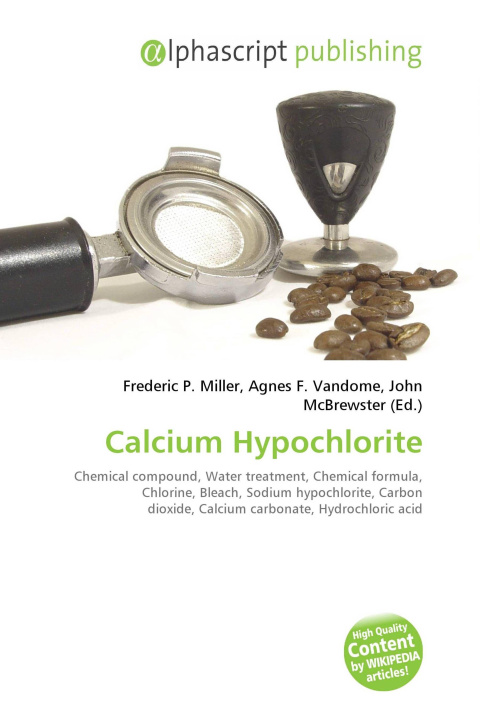 Book Calcium Hypochlorite Agnes F. Vandome