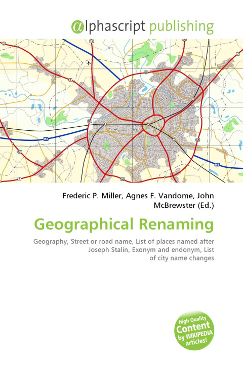 Kniha Geographical Renaming Agnes F. Vandome