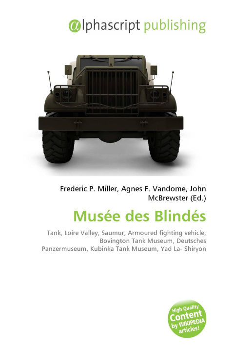 Book Musée des Blindés Agnes F. Vandome