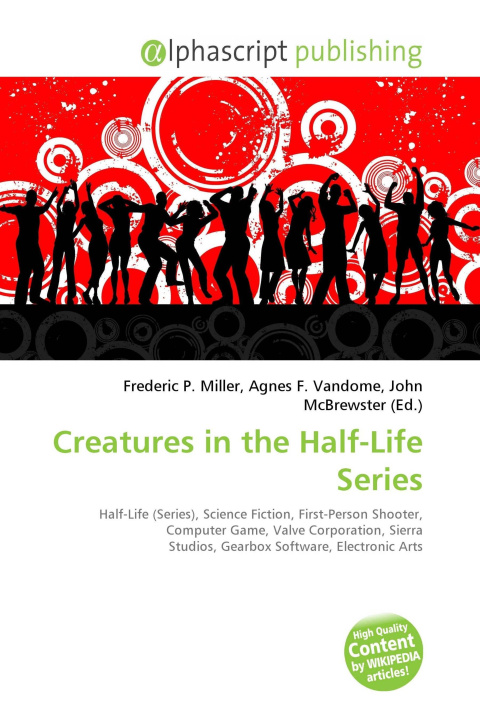 Kniha Creatures in the Half-Life Series Agnes F. Vandome