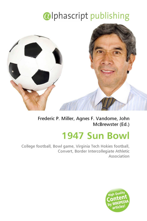 Kniha 1947 Sun Bowl Agnes F. Vandome