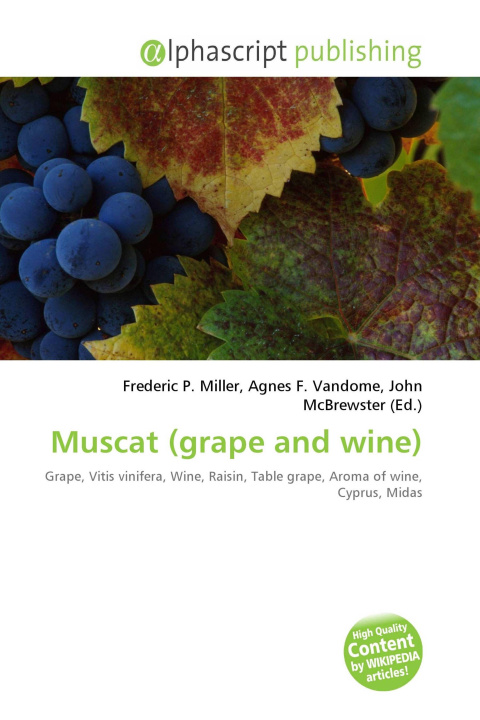 Kniha Muscat (grape and wine) Agnes F. Vandome