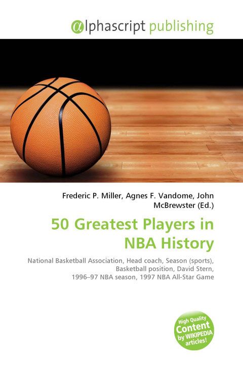 Knjiga 50 Greatest Players in NBA History Agnes F. Vandome