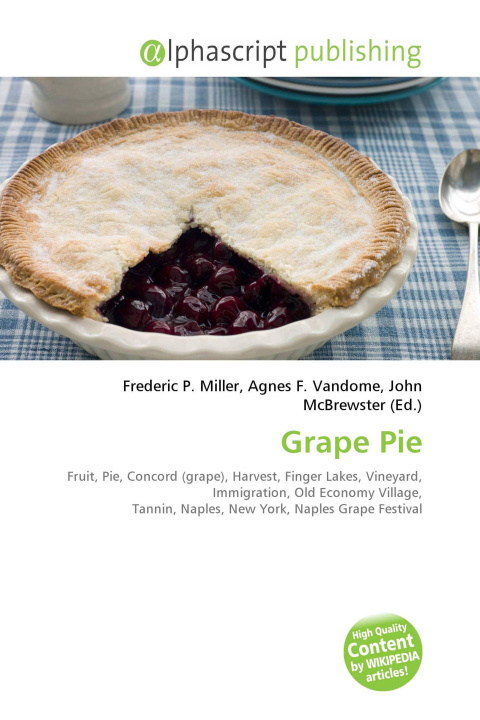 Könyv Grape Pie Agnes F. Vandome