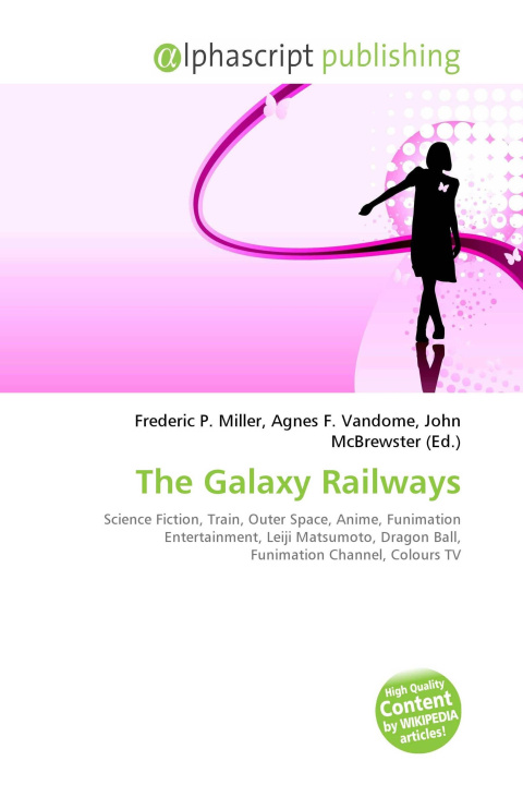 Kniha The Galaxy Railways Agnes F. Vandome
