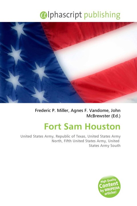 Book Fort Sam Houston Agnes F. Vandome