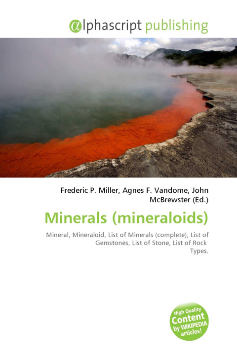 Книга Minerals (mineraloids) Agnes F. Vandome