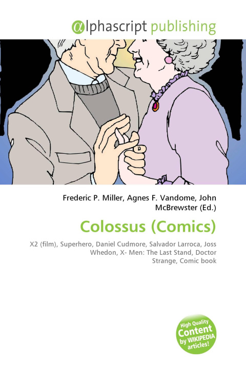 Könyv Colossus (Comics) Agnes F. Vandome