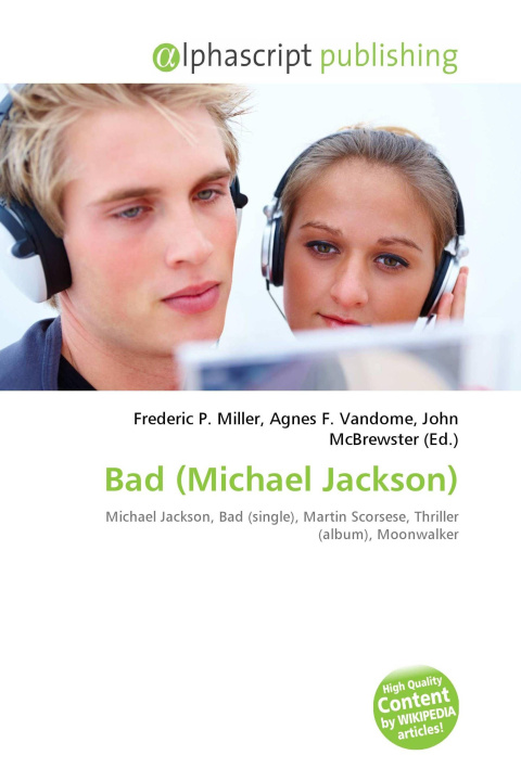Könyv Bad (Michael Jackson) Agnes F. Vandome