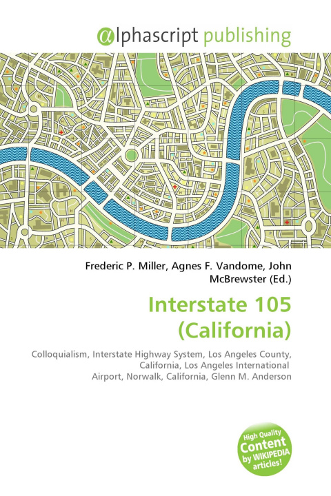 Книга Interstate 105 (California) Agnes F. Vandome