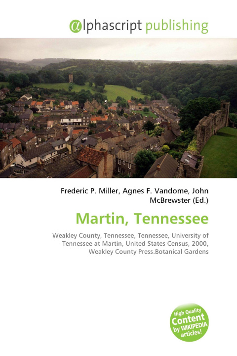 Книга Martin, Tennessee Agnes F. Vandome