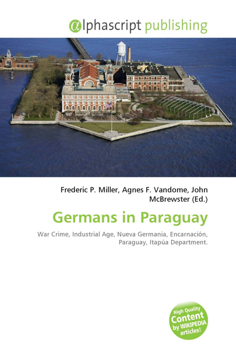 Carte Germans in Paraguay Agnes F. Vandome