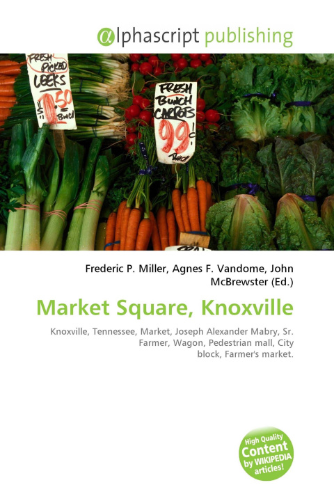 Kniha Market Square, Knoxville Agnes F. Vandome