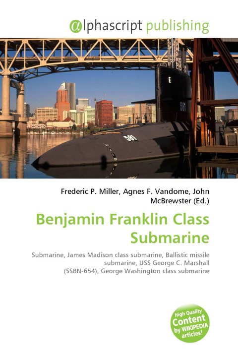 Kniha Benjamin Franklin Class Submarine Agnes F. Vandome
