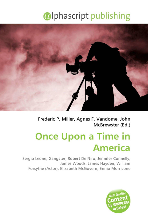 Kniha Once Upon a Time in America Agnes F. Vandome