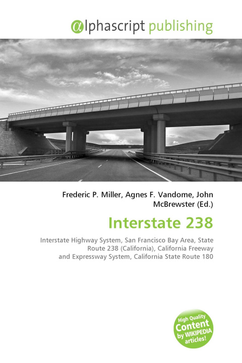 Book Interstate 238 Agnes F. Vandome