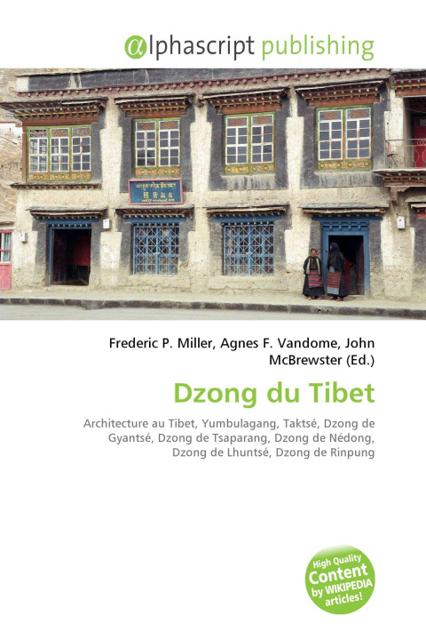 Книга Dzong du Tibet Agnes F. Vandome