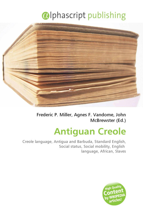 Kniha Antiguan Creole Agnes F. Vandome