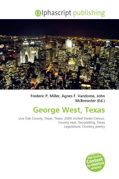 Kniha George West, Texas Agnes F. Vandome