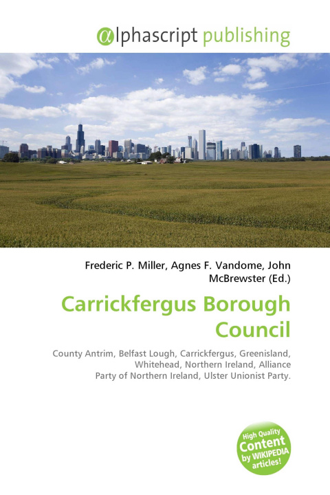 Книга Carrickfergus Borough Council Agnes F. Vandome