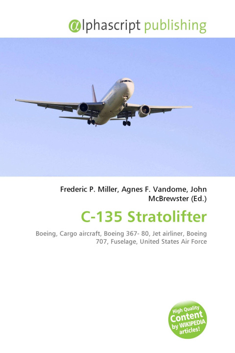 Book C-135 Stratolifter Agnes F. Vandome