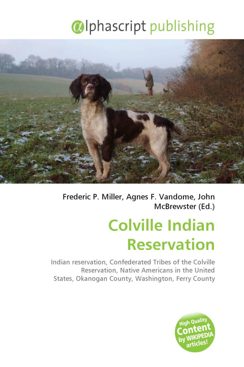 Книга Colville Indian Reservation Agnes F. Vandome