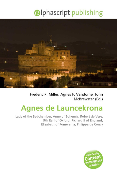 Kniha Agnes de Launcekrona Agnes F. Vandome