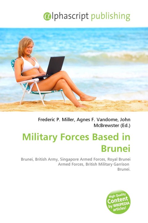 Kniha Military Forces Based in Brunei Agnes F. Vandome