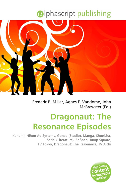 Книга Dragonaut: The Resonance Episodes Agnes F. Vandome