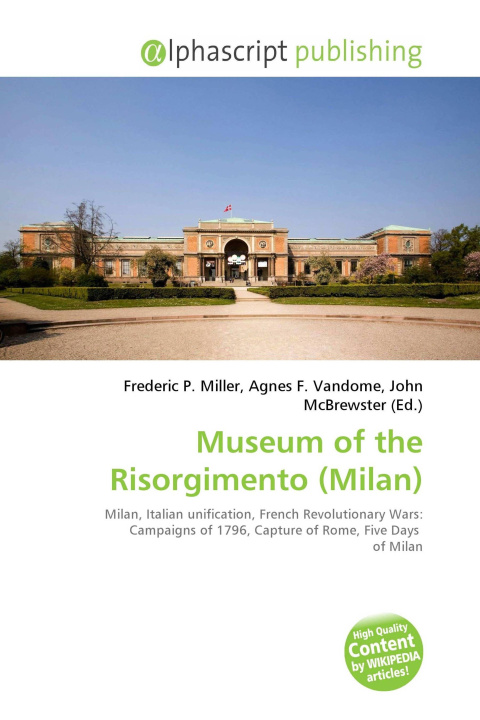 Kniha Museum of the Risorgimento (Milan) Agnes F. Vandome