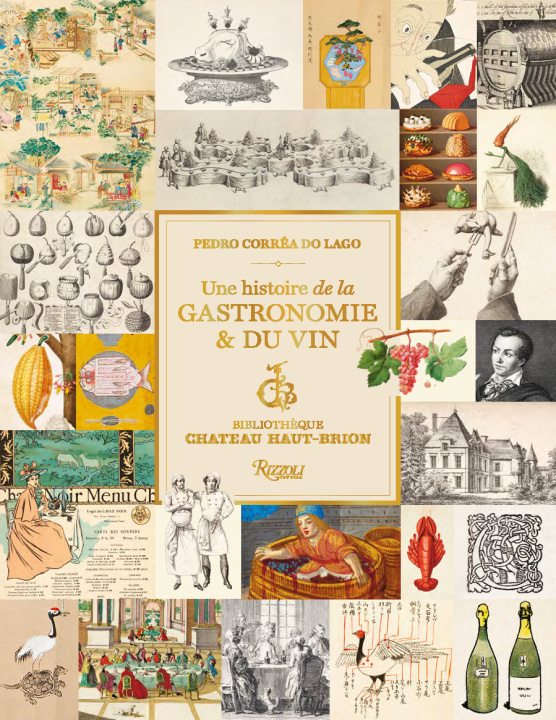 Kniha Une histoire de la gastronomie et du vin DE LUXEMBOURG P/COR