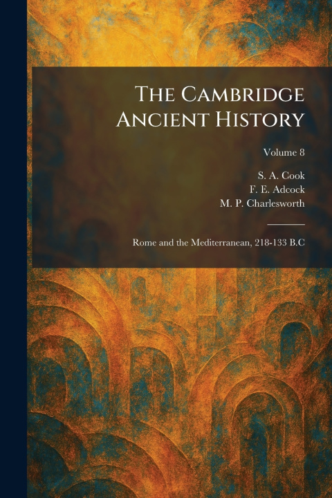 Kniha The Cambridge Ancient History S. A. Cook