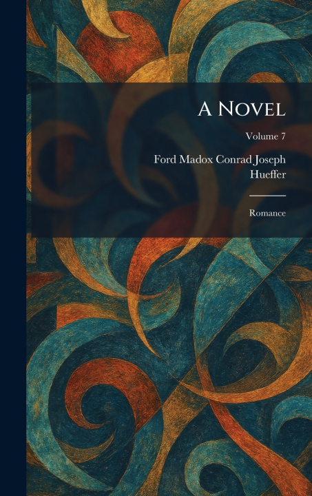 Kniha A Novel Ford Madox Conrad Joseph