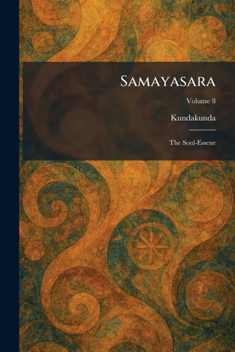 Kniha Samayasara Kundakunda