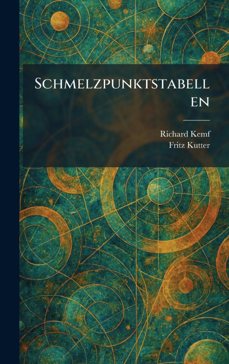 Kniha Schmelzpunktstabellen Richard Kemf