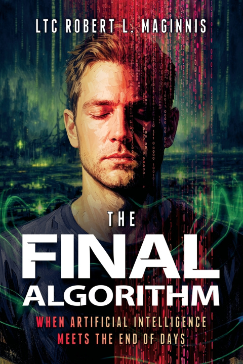 Knjiga The Final Algorithm LTC Robert Maginnis