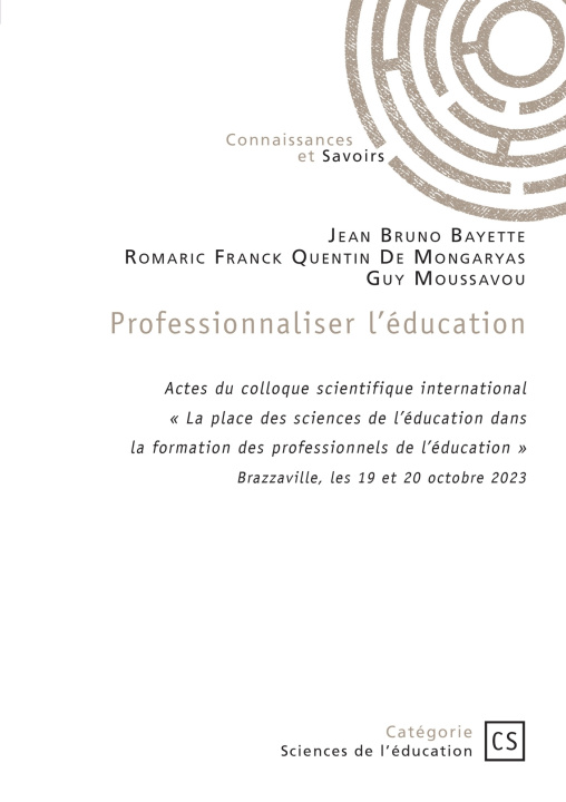 Kniha Professionnaliser l'éducation Jean Bruno Bayette