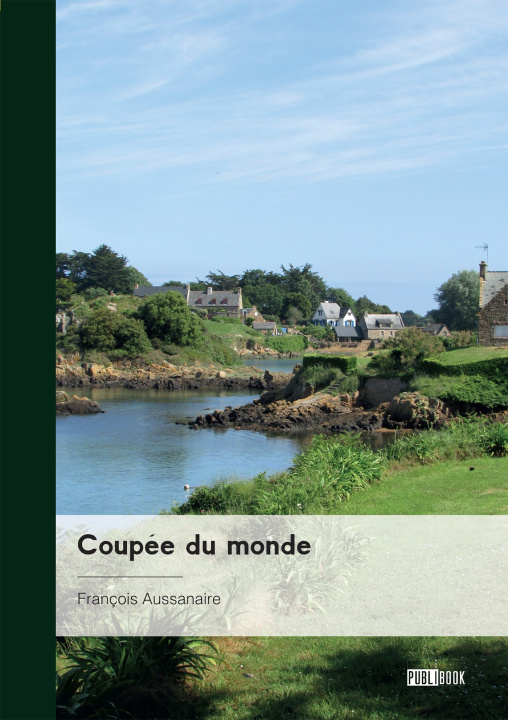Kniha Coupée du monde François Aussanaire