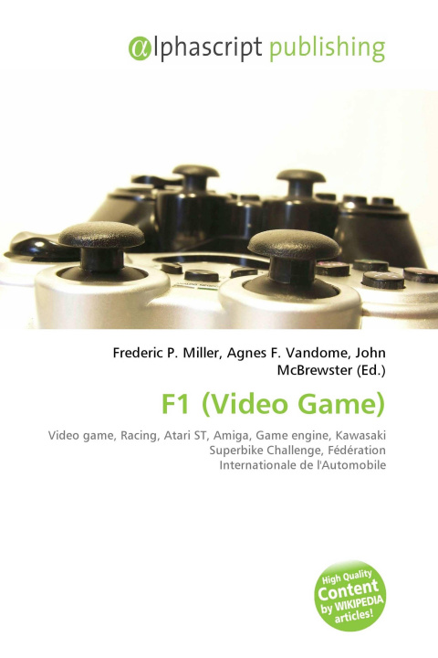 Knjiga F1 (Video Game) Agnes F. Vandome