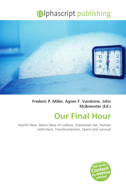 Kniha Our Final Hour Agnes F. Vandome
