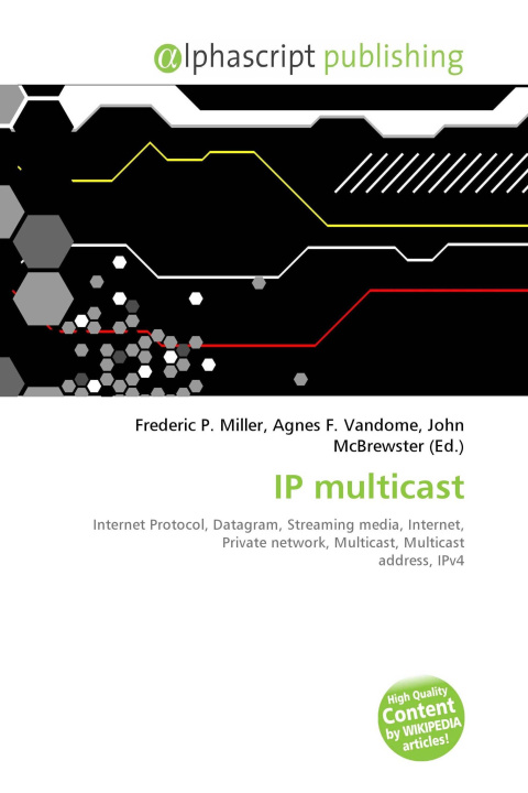 Knjiga IP multicast Agnes F. Vandome