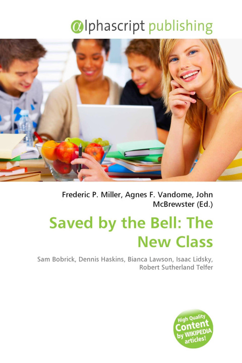 Knjiga Saved by the Bell: The New Class Agnes F. Vandome