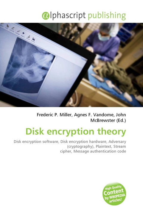 Knjiga Disk encryption theory Agnes F. Vandome