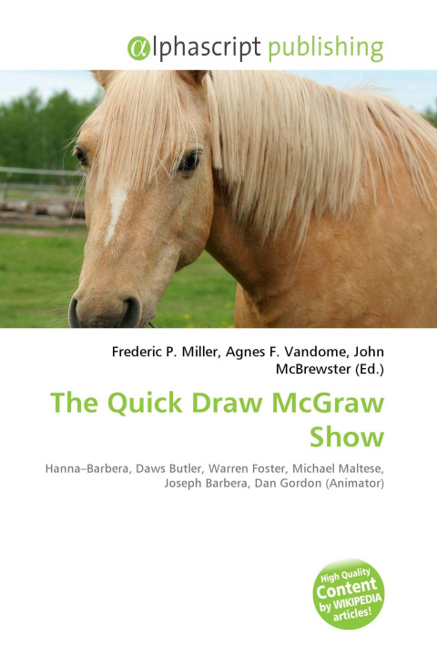 Kniha The Quick Draw McGraw Show Agnes F. Vandome