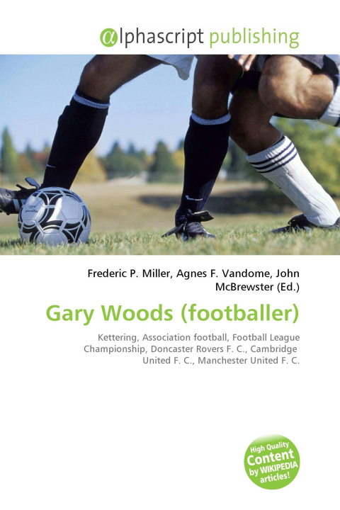 Kniha Gary Woods (footballer) Agnes F. Vandome