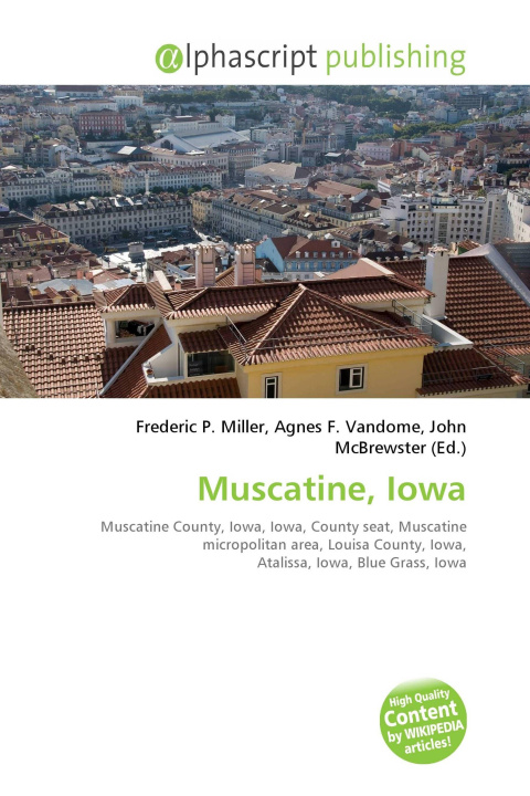 Kniha Muscatine, Iowa Agnes F. Vandome